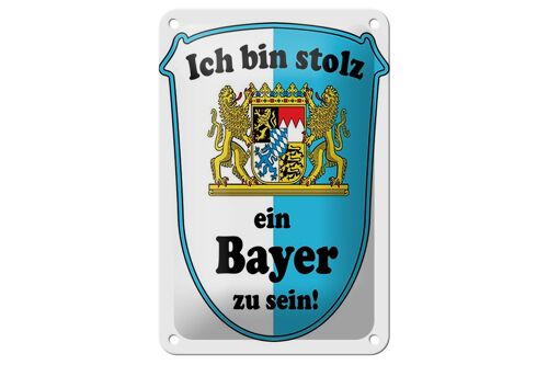 Blechschild Spruch 12x18cm ich bin stolz ein Bayer zu sein Dekoration