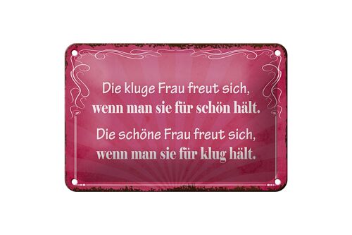Blechschild Spruch 18x12cm kluge Frau schöne Frau Dekoration