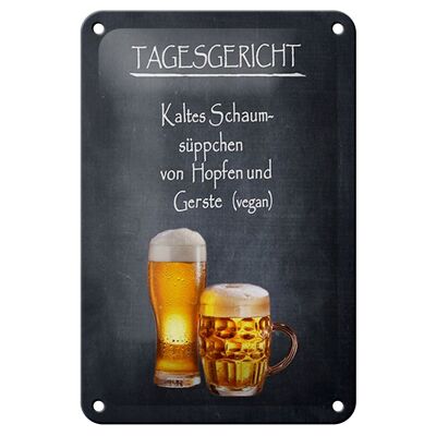 Blechschild Bier 12x18cm Tagesgericht Schaum-Süppchen kalt Dekoration