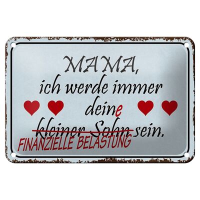 Blechschild Spruch 18x12cm Mama ich werde dein kleiner Sohn Dekoration