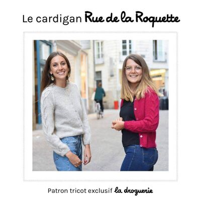 Knitting pattern for the “Rue de la Roquette” cardigan and sweater