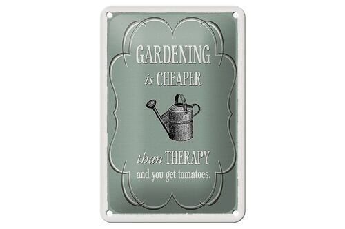 Blechschild Garten 12x18cm Gardening is cheaper Therapy Dekoration