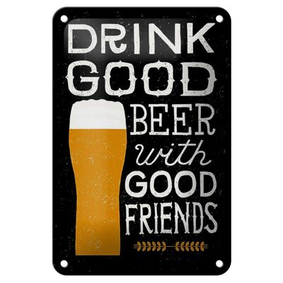 Blechschild Alkohol 12x18cm drink good Beer with Friends Dekoration