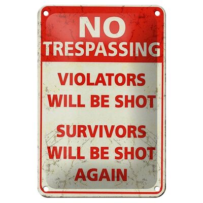 Blechschild Retro 12x18cm No trespassing violators be shot Dekoration