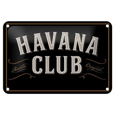 Blechschild Spruch 18x12cm Havana Club Dekoration