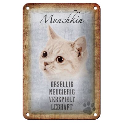 Blechschild Spruch 12x18cm Munchkin Katze lebhaft Geschenk Dekoration