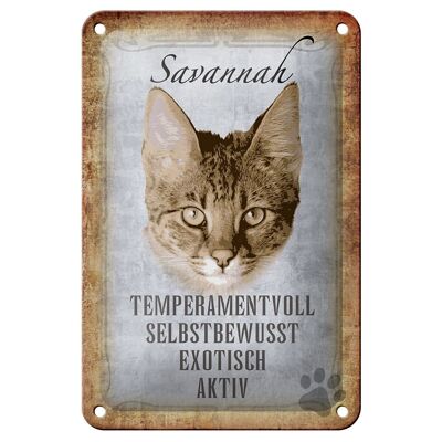 Blechschild Spruch 12x18cm Savannah Katze exotisch Geschenk Dekoration