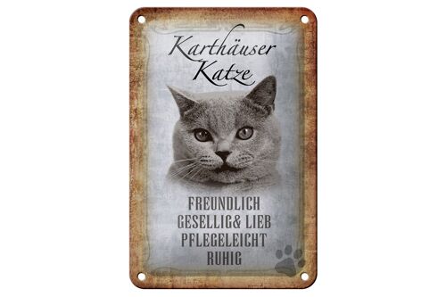 Blechschild Spruch 12x18cm Karthäuser Katze lieb Geschenk Dekoration