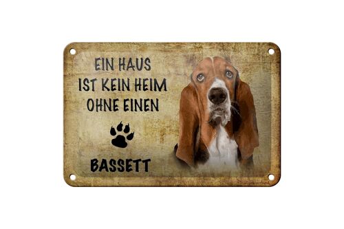 Blechschild Spruch 18x12cm Bassett Hund ohne kein Heim Dekoration