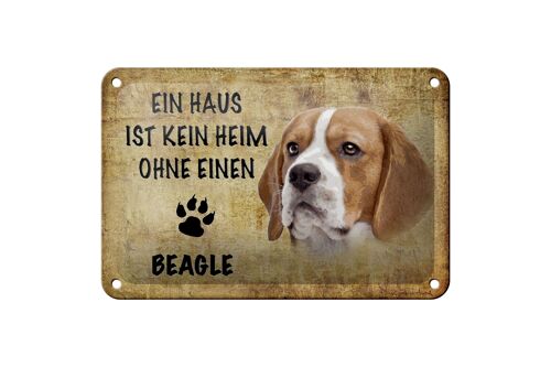 Blechschild Spruch 18x12cm Beagle Hund ohne kein Heim Dekoration