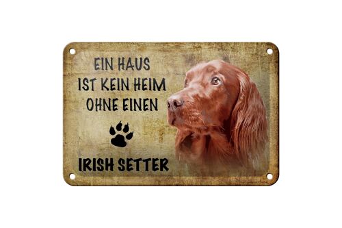 Blechschild Spruch 18x12cm Irish Setter Hund Geschenk Dekoration
