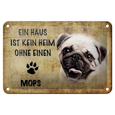 Tin sign saying 18x12cm pug dog gift decoration