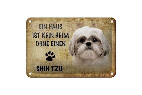 Blechschild Spruch 18x12cm Shih Tzu Hund Geschenk Dekoration