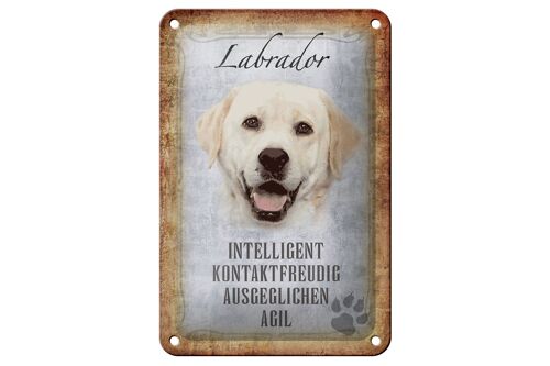 Blechschild Spruch 12x18cm Labrador Hund Geschenk Dekoration