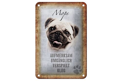 Blechschild Spruch 12x18cm Mops Hund Geschenk Dekoration