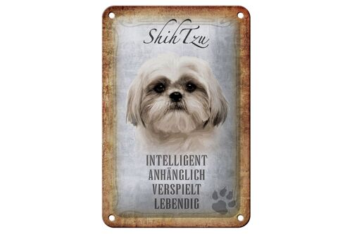 Blechschild Spruch 12x18cm Shih Tzu Hund Geschenk Dekoration