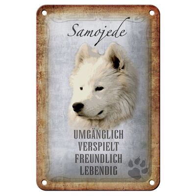 Blechschild Spruch 12x18cm Samojede Hund Geschenk Dekoration