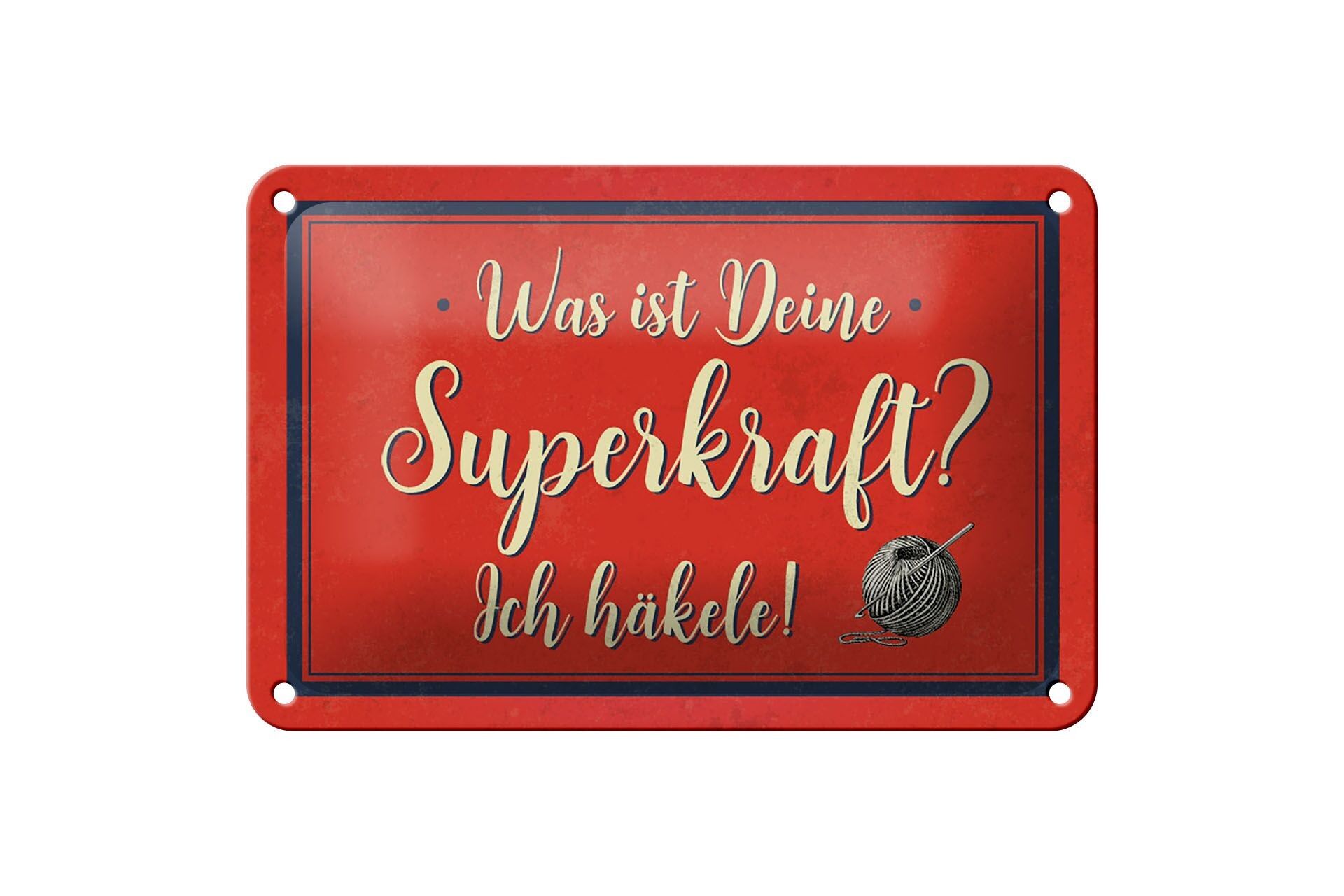 Tin sign saying 18x12cm what's your superpower I crochet decoration