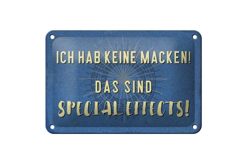 Blechschild Spruch 18x12cm ich hab keine Macken Dekoration