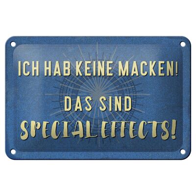 Blechschild Spruch 18x12cm ich hab keine Macken Dekoration