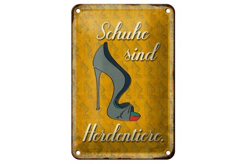 Blechschild Spruch 12x18cm Schuhe sind Herdentiere Dekoration