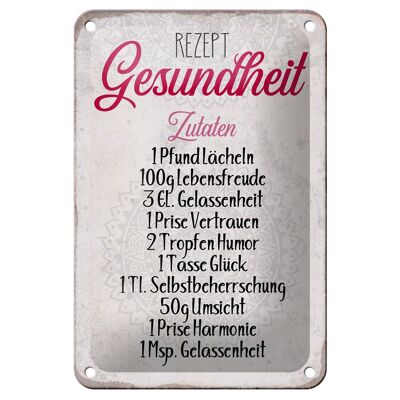 Blechschild Spruch 12x18cm Rezept Gesundheit Zutaten Dekoration