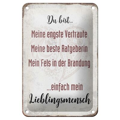 Blechschild Spruch 12x18cm du bist einfach Lieblingsmensch Dekoration