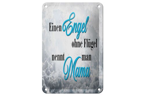 Blechschild Spruch 12x18cm Engel ohne Flügel nennt man Mama Dekoration