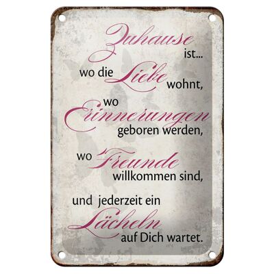 Blechschild Spruch 12x18cm Zuhause Liebe Freunde Lächeln Dekoration