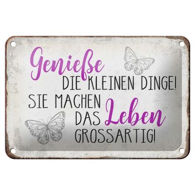 Blechschild Spruch 18x12cm genieße kleine dinge das Leben Dekoration