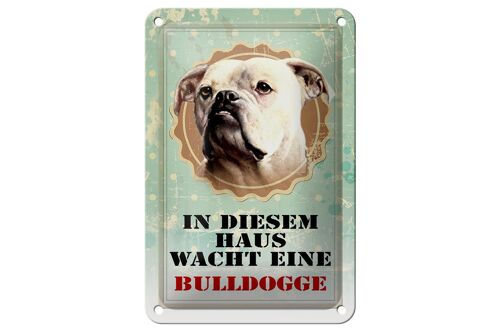 Blechschild Hund 12x18cm in diesem Haus wacht Bulldogge Dekoration