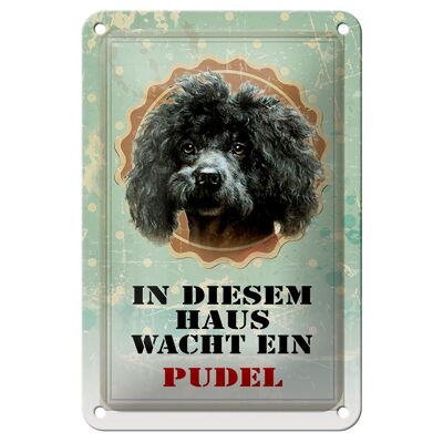 Blechschild Hund 12x18cm in diesem Haus wacht ein Pudel Dekoration