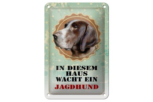 Blechschild Hund 12x18cm in diesem Haus wacht ein Jagdhund Dekoration