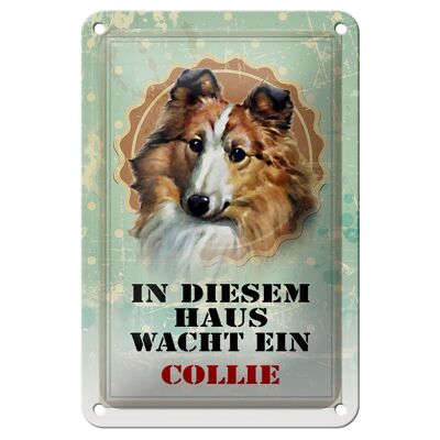 Blechschild Hund 12x18cm in diesem Haus wacht ein Collie Dekoration