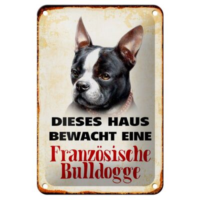 Blechschild Hund 12x18cm Haus bewacht französisch Bulldogge Dekoration