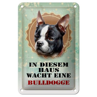 Tin sign dog 12x18cm house guards a bulldog decoration