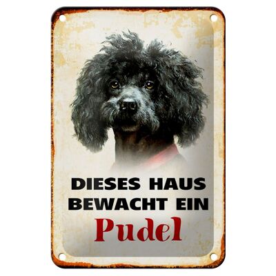Tin sign dog 12x18cm this house is guarded by a poodle decoration