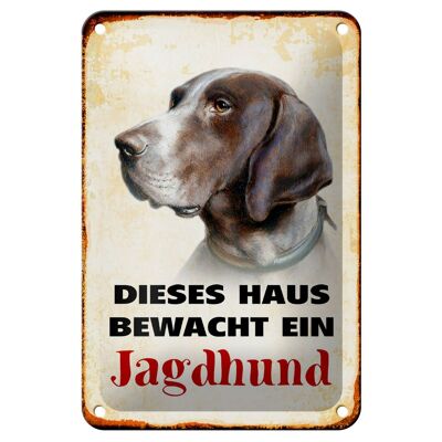 Plaque en tôle chien 12x18cm cette maison est gardée par un chien de chasse décoration