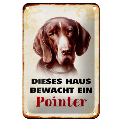 Tin sign dog 12x18cm this house is guarded by a pointer decoration