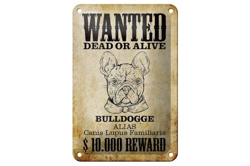 Blechschild Hund 12x18cm wanted dead Bulldogge Alias Dekoration