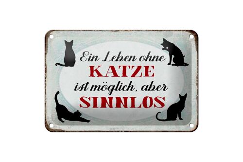 Blechschild Spruch 18x12cm Leben ohne Katze sinnlos Dekoration