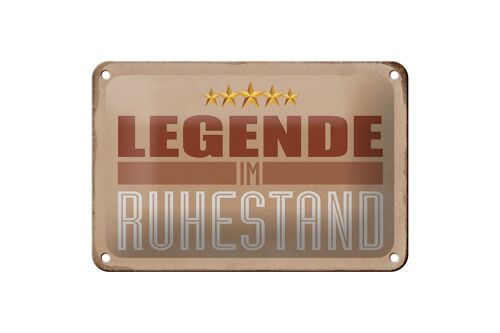 Blechschild Retro 18x12cm Legende im Ruhestand Geschenk Dekoration