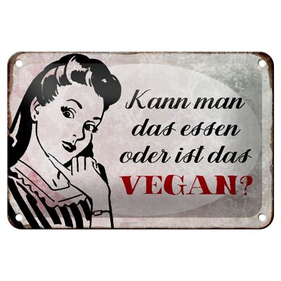 Blechschild Retro 18x12cm kann man das essen ist das Vegan Dekoration