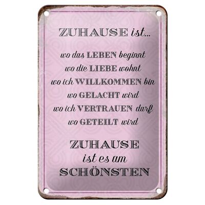 Blechschild Spruch 12x18cm Zuhause ist es am schönsten Dekoration