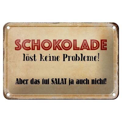Tin sign saying 18x12cm Chocolate doesn't solve problems decoration