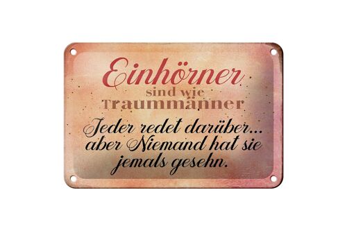 Blechschild Spruch 18x12cm Einhörner sind wie Traummänner Dekoration