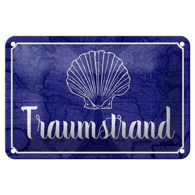 Blechschild Spruch 18x12cm Traumstrand Meer Urlaub Dekoration