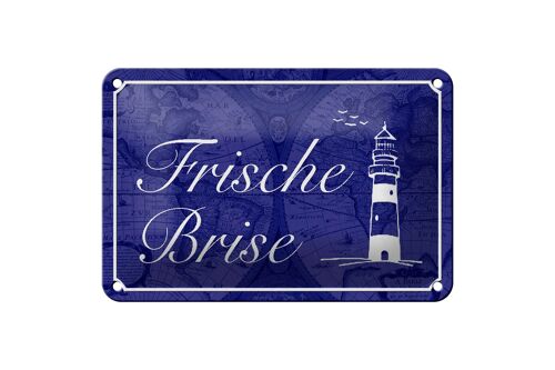 Blechschild Spruch 18x12cm Frische Brise Meer Leuchtturm Dekoration