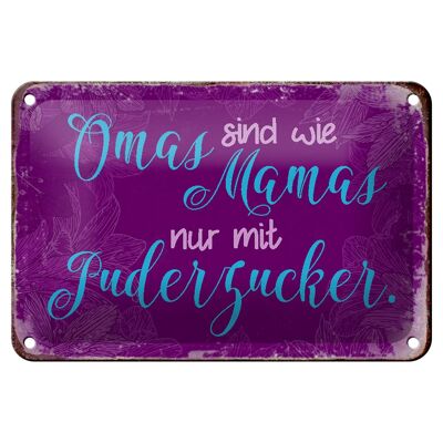 Tin sign saying 18x12cm Grandmas are like moms only with decoration