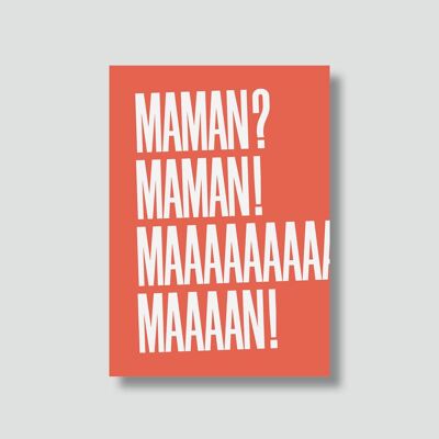 “Mother’s Day” card:


Mamaaaaaaaaaaaaaaan